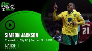 Interview: Simeon Jackson | Chelmsford City FC | Former EPL & International Player