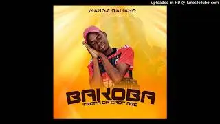 Mano-C Italiano - Bacoba (Prod, Dj Filla Carrega)