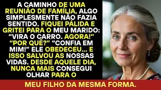 “Pare o carro imediatamente!” disse ao meu marido. Confiei no meu instinto e nos salvou.