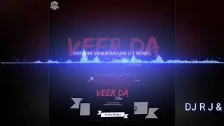 VEER DA VIHA ( PANJABI UT ) DJ RJ X DJ GOL2