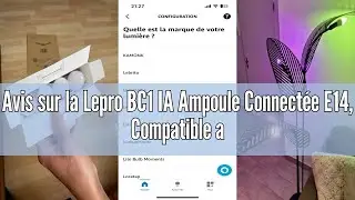 Avis sur la Lepro BC1 IA Ampoule Connect&eacute;e E14, Compatible avec Alexa et Google Assistant, Assistant