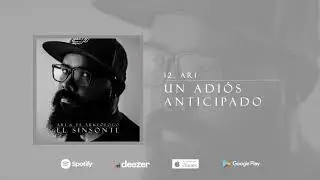 MC Ari - Un Adi&oacute;s Anticipado  (prod. El Arke&oacute;logo)