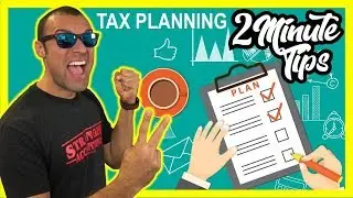 2 Minute Tax Tip The Importance of Tax Planning Saving Money As A Small Business Owner in Tax Reform
