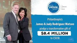 CSUSB College of Education Watson Gift Announcement
