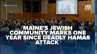 Maine's Jewish community marks one year since deadly Hamas attack