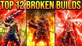 TOP 12 Most Broken Builds in Elden Ring 2026! (Ranked)