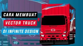cara membuat vector truck di infinite design