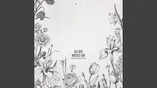 As We Move On