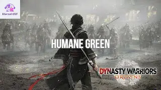 DYNASTY WARRIORS ORIGINS OST : Humane Green [DW Origins Mix]