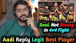 NE Aadi Reply SouL Not Strong in 4v4 Fight🥵 No BGIS Contender & Drop Clash🚨