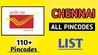 Pin Code List of Chennai City in Tamil Nadu | Post Offices Details of Chennai District of Tamil Nadu