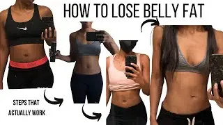 HOW I LOST BELLY FAT| HOW I LOST *15 LBS|EXACT STEP BY STEP