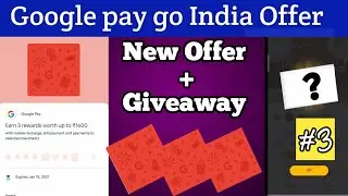 Google pay New Offer & Go india ticket giveaway | Google pay