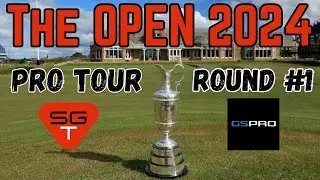The Open 2024 (Round 1) - Sim Golf Tour on GSPro
