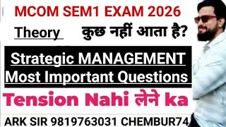 Strategic MANAGEMENT |Mcom sem1Nep|Most Imp Question|University Solution|Ark sir