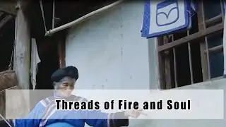 Threads of Fire and Soul
