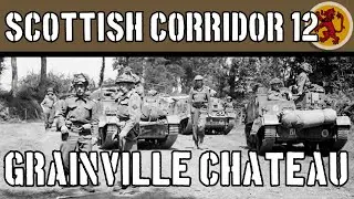 CMBN: The Scottish Corridor 12: Grainville Chateau