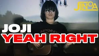 [COVER] Joji - YEAH RIGHT (COVER by JINOA)
