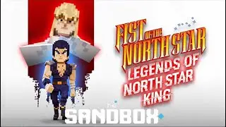 Fist of The North Star - Legends of North Star King - All Quests | The Sandbox Game | Walkthrough