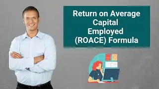 Return on Average Capital Employed (ROACE) Formula | Calculation with Example