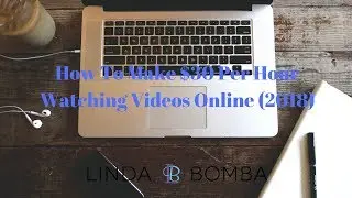 How To Make $30 Per Hour Watching Videos Online (2018)