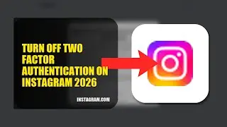 How To Turn Off Two Factor Authentication On Instagram 2026 (FULL TUTORIAL)