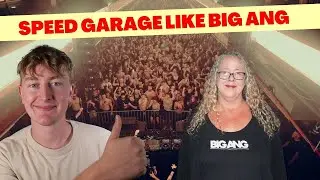 How To Make Speed Garage Like Big Ang & BK298