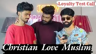 Muslim Christian Love Story || Loyalty Test Call