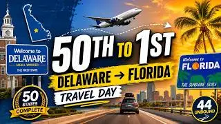 Delaware to Florida | Completed All 50 States!