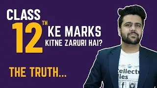 Does Class 12th Marks Matter? (Real Truth)