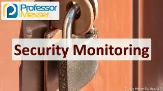 Мониторинг безопасности &mdash; CompTIA Security+ SY0-701 &mdash; 4.4