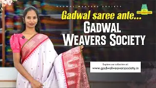 Gadwal Saree Ante Idhe ✨ | Gadwal Weavers Society | 12 Sarees Collection | Gadwal Weavers Society |