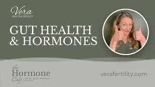 Gut Health & Fertility: Why Your Digestion Matters for Hormone Balance | Episode 21