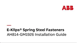 E-Klips&reg; Spring Steel Fasteners: AH814-GM1926 Installation Guide