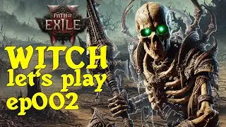 Witch Walkthrough Gameplay | Path Of Exile 2 | Let's play | No commentary | EP002
