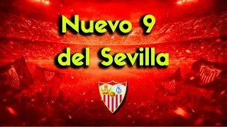🔴 SORPRESA FRANCESA -  ACTUALIZACIONES DEL SEVILLA FC