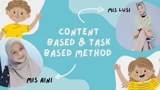 Final project: TEFL Simulation teaching of content based & task based method in Teaching English