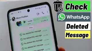 How to Check Deleted WhatsApp Text Message | Recover Deleted WhatsApp Chat