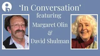 In Conversation with Margaret Olin and David Shulman