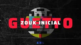 GUETTO ZOUK RÁPIDO & FÁCIL COM ELZO SÉNIOR