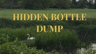 WE FOUND A SECRET BOTTLE DUMP