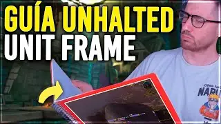 GU&Iacute;A DEL MEJOR ADDON PARA MIDNIGHT | UNHALTED UNIT FRAMES