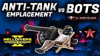 Helldivers 2 | Anti-Tank Emplacement vs Bots (Max Difficulty)