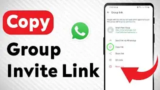 How To Copy WhatsApp Group Invite Link (Updated)