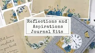 Reflections and Aspirations Digital Kit share! New Digital Kits!