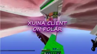 Xuina Client Bypass Polar &ndash; It&rsquo;s Good