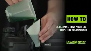 How to Know How Much Oil Your LawnMower Needs