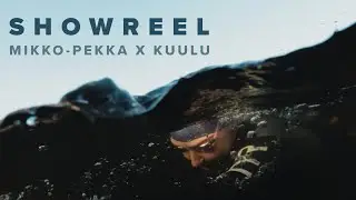 Mikko-Pekka x Kuulu Showreel