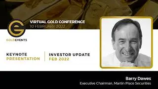 Barry Dawes, Executive Chairman, Martin Place Securities - gold the metal of prosperity