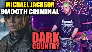 Майкл Джексон - Smooth Criminal, если бы это был Dark Country